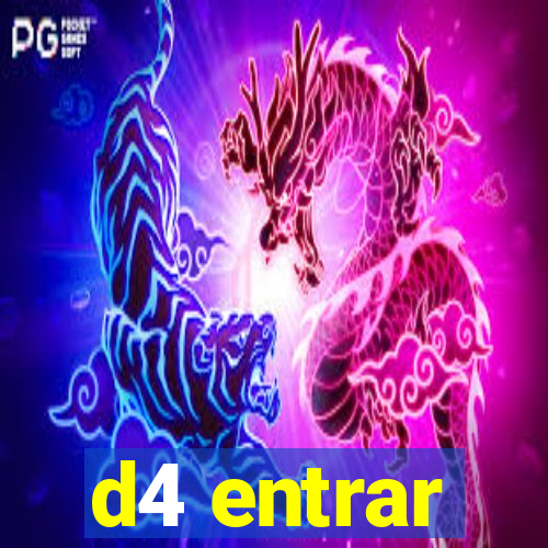 d4 entrar